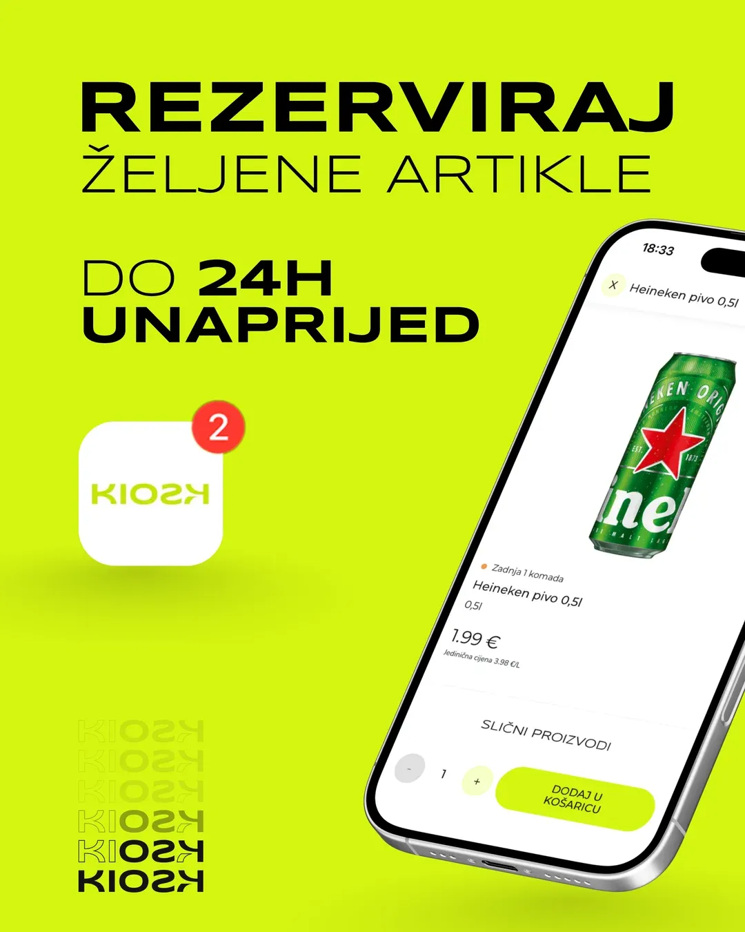 A Kiosk24 post on lime: 'Rezerviraj željene artikle do 24h unaprijed' (reserve items up to 24 hours ahead) with the app icon and a phone showing a beer page.